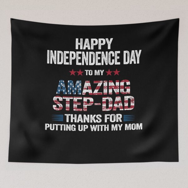 Item preview, Happy 4th Of July StepDad Thanks for Putting up designed and sold by PinkyTree.