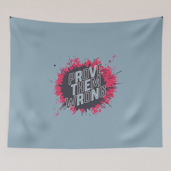 Item preview, Prove Them Wrong designed and sold by HGEEK.