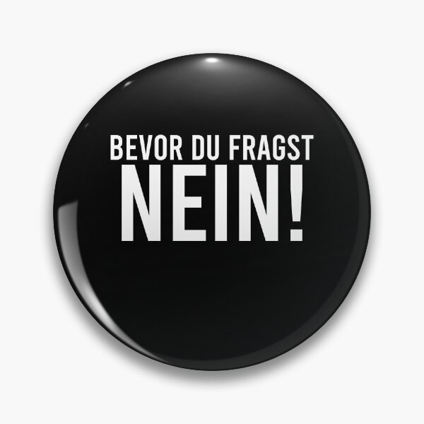 Item preview, Bevor Du Fragst Nein: Funny German designed and sold by Simoakn.