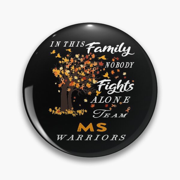 Item preview, In This Family No One Fight Alone MS Awareness designed and sold by radianen.