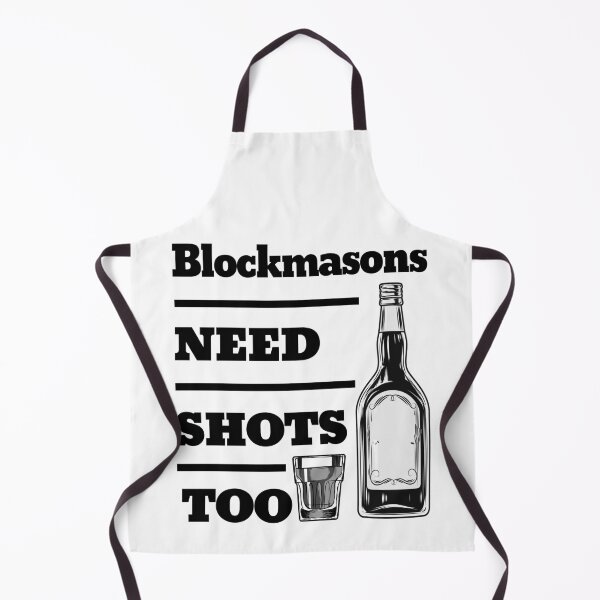 Item preview, Blockmasons Need Shots Too awesome funny design for all the cool workers . designed and sold by thebaronart.