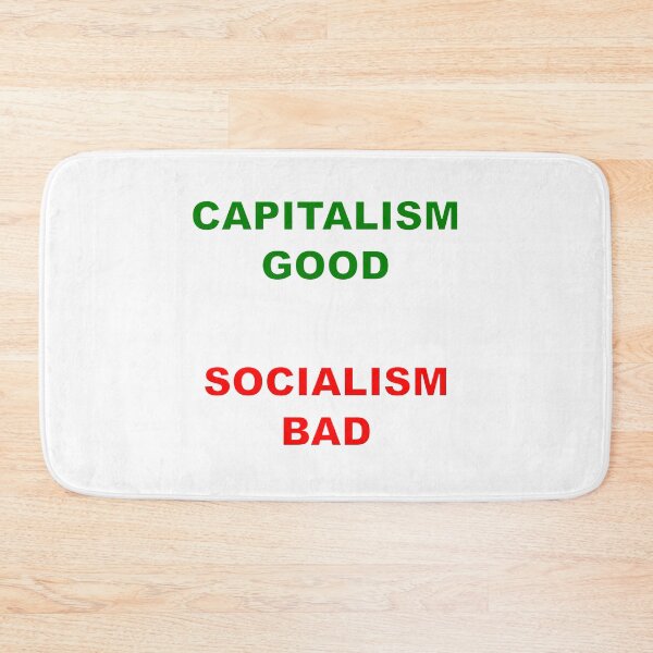 Item preview, CAPITALISM GOOD SOCIALISM BAD designed and sold by Electricitees.
