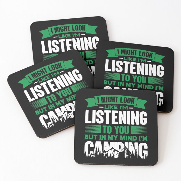 Item preview, I Look Like I'm Listening But In My Mind I'm Camping | Camp At Campground designed and sold by GravitiTees.