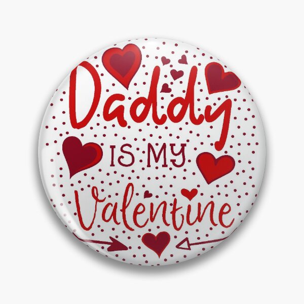 Item preview, Daddy is my valentine child's gift to dad designed and sold by IndependentLife.