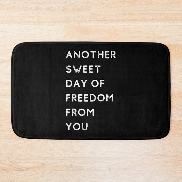 Item preview, Another Sweet Day of Freedom From You designed and sold by Labradoodlesetc.