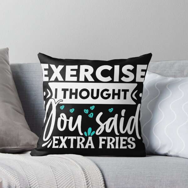 Item preview, Exercise I thought you said extra fries designed and sold by pnkpopcorn.