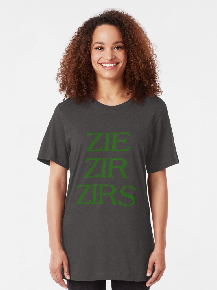 Alternate view of Pronouns - ZIE / ZIR / ZIRS - LGBTQ Trans pronouns tees Slim Fit T-Shirt
