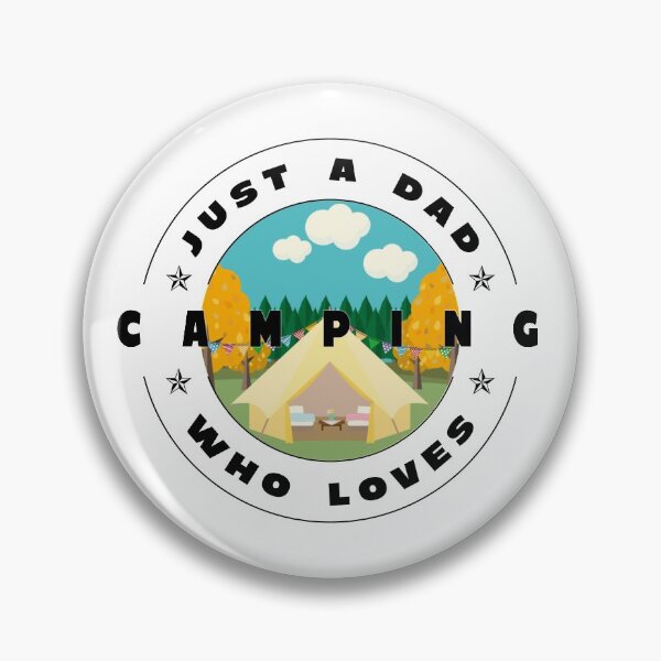 Item preview, Just a dad who loves camping designed and sold by PhotoPrise.