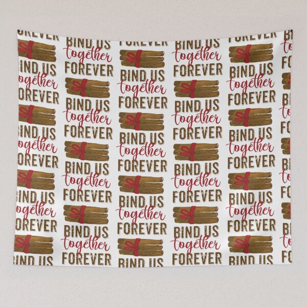 Item preview, Bind Us Together Forever designed and sold by RONYON.