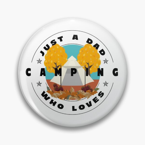 Item preview, Just a dad who loves camping designed and sold by PhotoPrise.