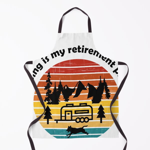 Item preview, Camping is my retirement plan designed and sold by adrianazola.