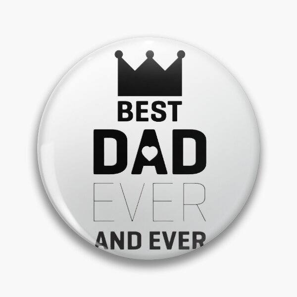 Item preview, FATHER'S DAY BEST DAD EVER WITH US designed and sold by taha963.