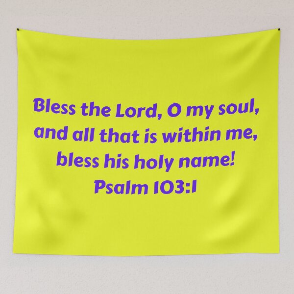 Artikelvorschau, Bible Verse Psalm 103:1 entworfen und verkauft von Prayingwarrior.