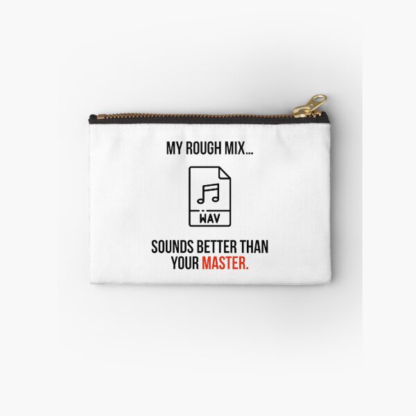 Item preview, My Rough Mix Sounds Better Than Your Master. designed and sold by Jimmy DeRosa.