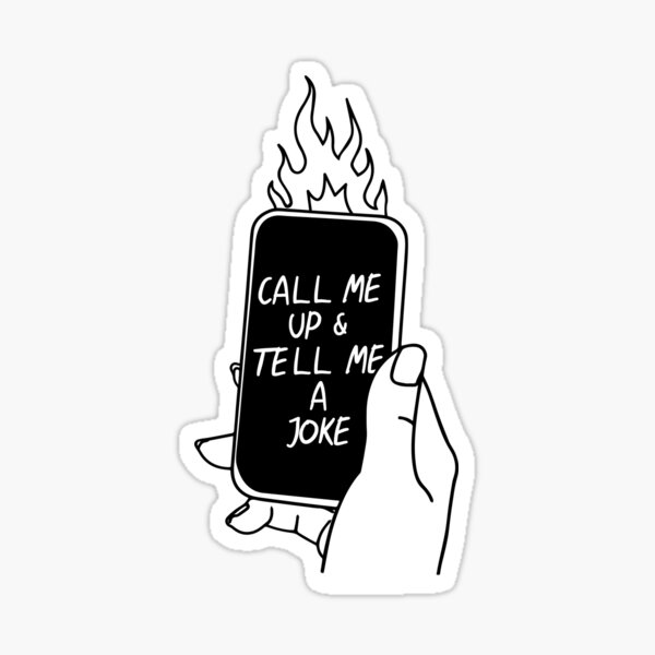 Item preview, Call me up and tell me a joke - Inside - Bo Burnham designed and sold by fantaztik.