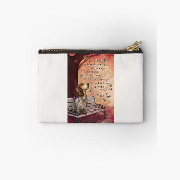 Item preview, Basset Hound Love Never Dies I'm Not gone Dogs Lover Poster designed and sold by EdmundJWende.