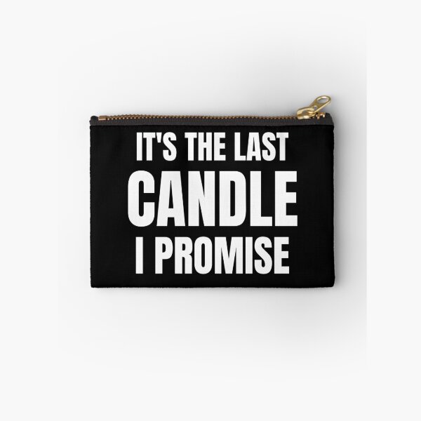 Item preview, Candle Lover - It's The Last Candle I Promise designed and sold by BellaVille.