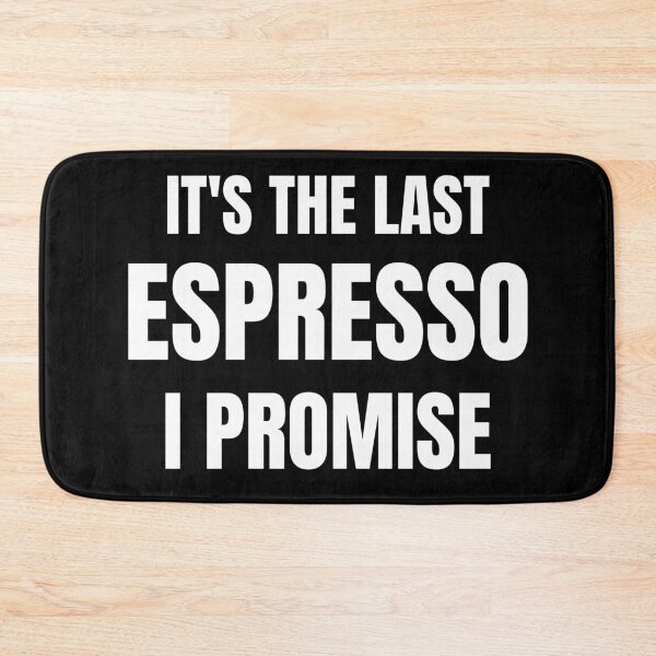 Item preview, Espresso Drinker - It's The Last Espresso I Promise designed and sold by BellaVille.