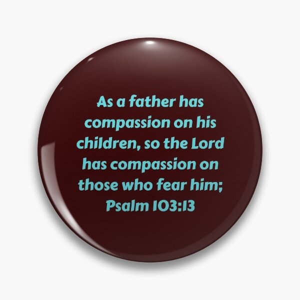 Item preview, Bible Verse Psalm 103:13 designed and sold by Prayingwarrior.