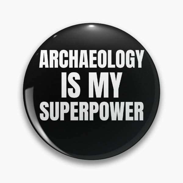 Item preview, Archeologist Rock Collector - Archaeology Is My Superpower designed and sold by BellaVille.