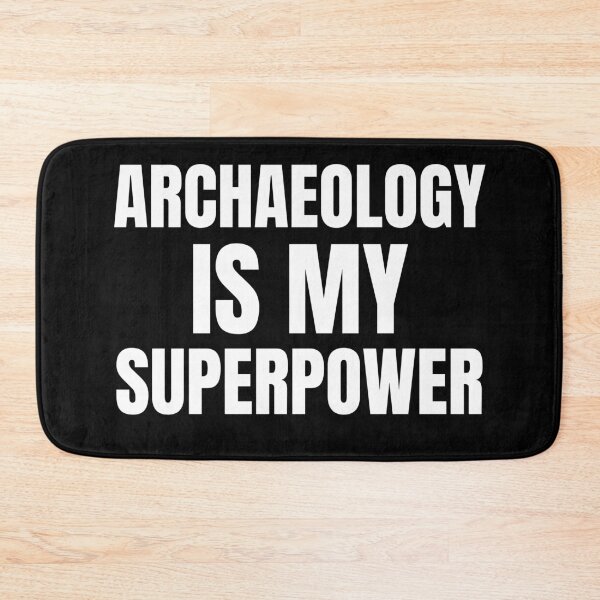 Item preview, Archeologist Rock Collector - Archaeology Is My Superpower designed and sold by BellaVille.