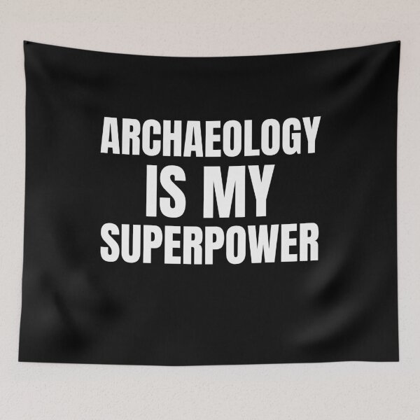Item preview, Archeologist Rock Collector - Archaeology Is My Superpower designed and sold by BellaVille.