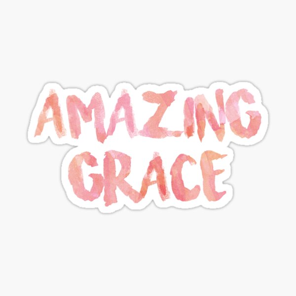 Amazing Grace Sticker