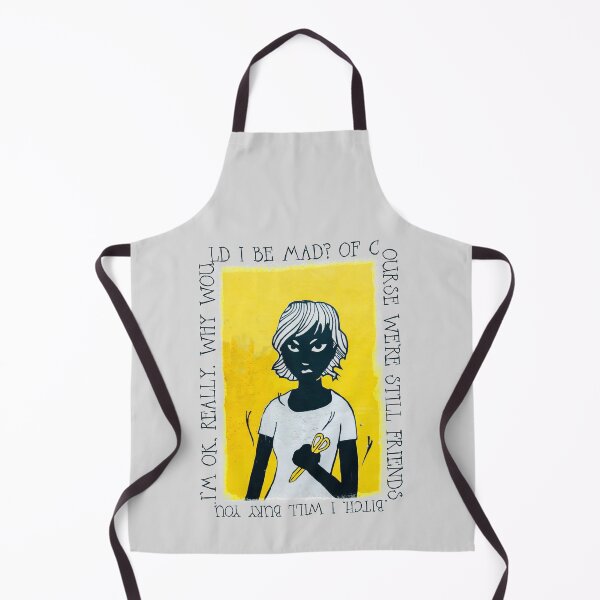 Item preview, I'm OK, really. Why would I be mad? Of course we're still friends. Bitch, I will bury you. designed and sold by JaneBadness.