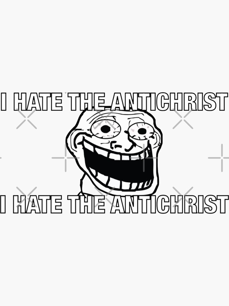 i-hate-the-antichrist-sticker-for-sale-by-ifunnynikolas-redbubble
