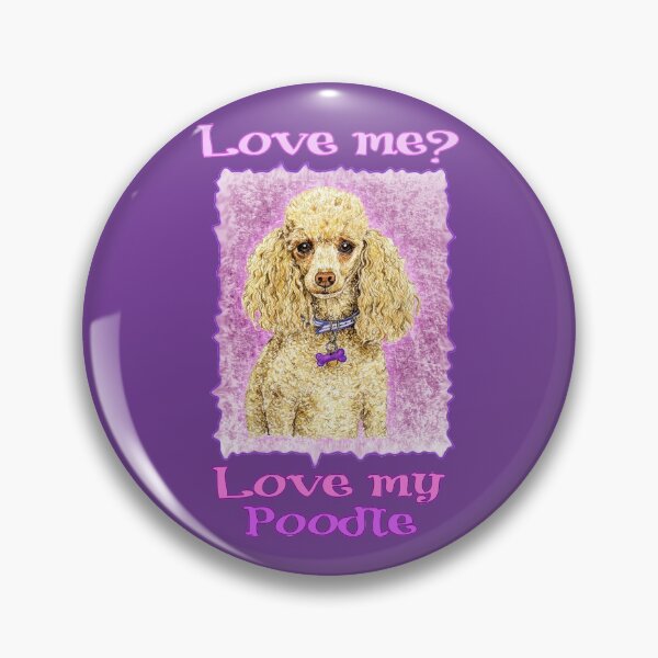 Item preview, Love Me Love My Poodle designed and sold by didielicious.