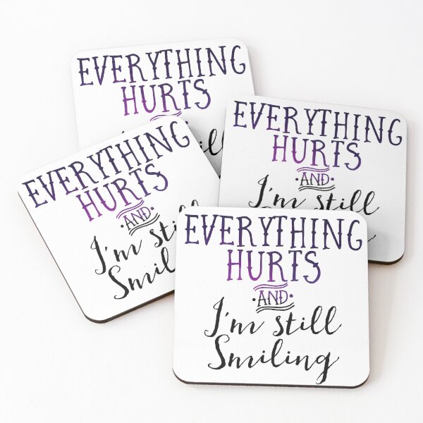 Item preview, Everything hurts and I'm still smiling, Fibro Flair, disability swag, workout brag designed and sold by IndependentLife.