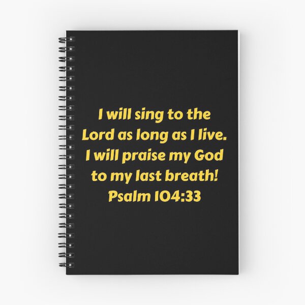 Artikelvorschau, Bible Verse Psalm 104:33 entworfen und verkauft von Prayingwarrior.