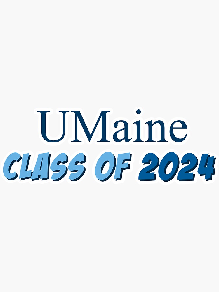 "UMaine class of 2024" Sticker by egefaydaci Redbubble