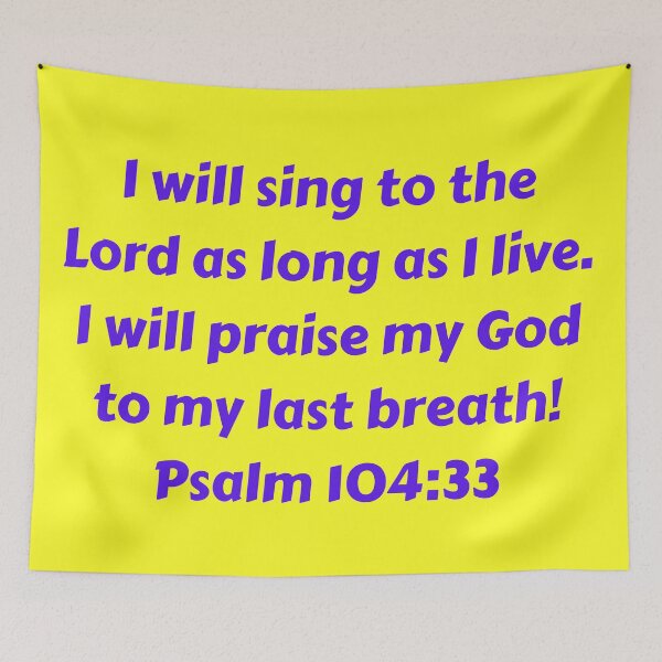 Item preview, Bible Verse Psalm 104:33 designed and sold by Prayingwarrior.
