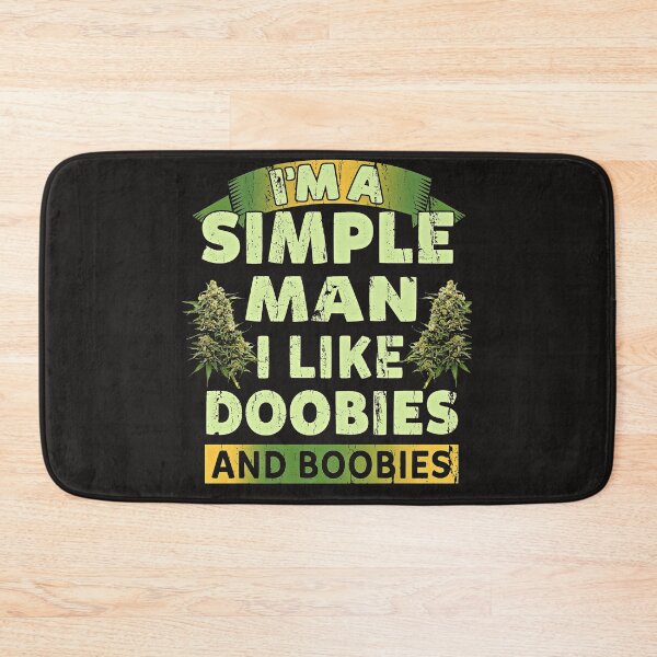 Item preview, Weed Lover I'm A Simple Man I Like Doobies And Boobies designed and sold by AnielaNowakows.