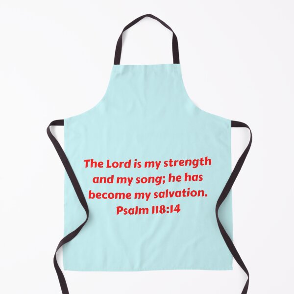 Artikelvorschau, Bible Verse Psalm 118:14 entworfen und verkauft von Prayingwarrior.