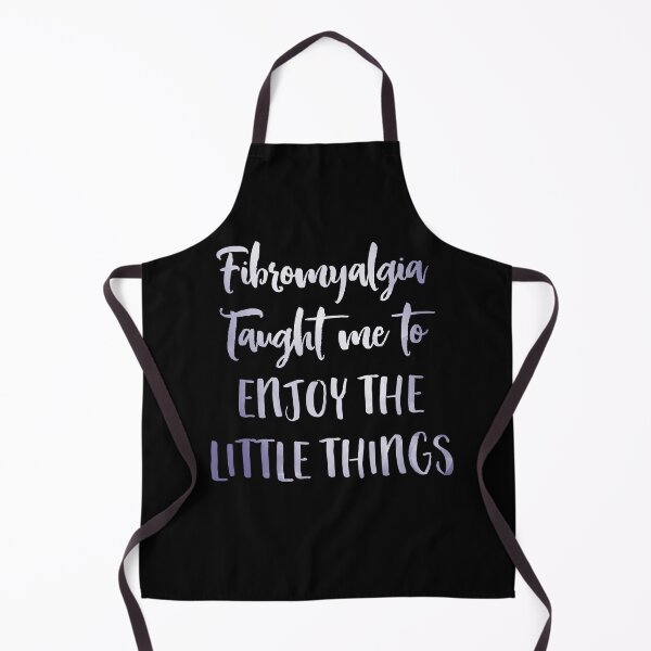 Item preview, Fibromyalgia taught me to Enjoy the little things, Fibro Flair, disability swag, workout brag designed and sold by IndependentLife.