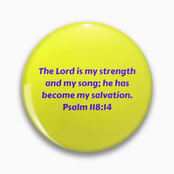 Item preview, Bible Verse Psalm 118:14 designed and sold by Prayingwarrior.