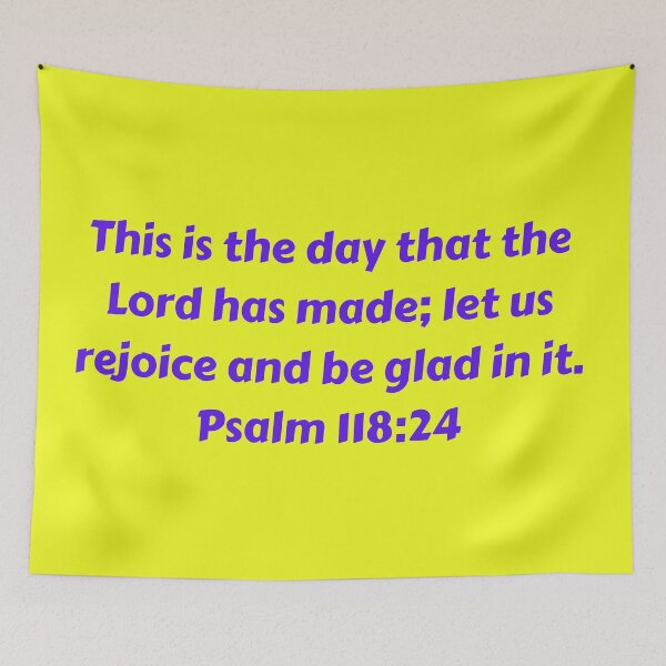 Artikelvorschau, Bible Verse Psalm 118:24 entworfen und verkauft von Prayingwarrior.