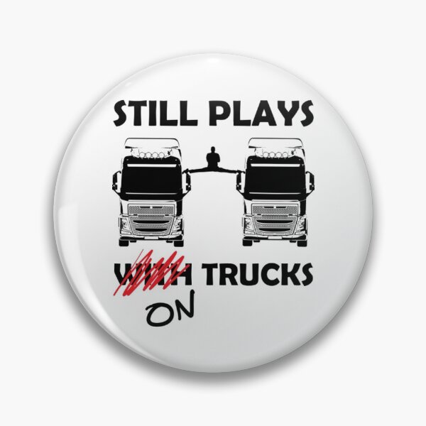 Item preview, Still Plays With Trucks designed and sold by WelcomeToMarlon.