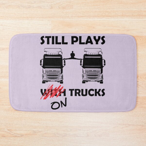 Item preview, Still Plays With Trucks designed and sold by WelcomeToMarlon.