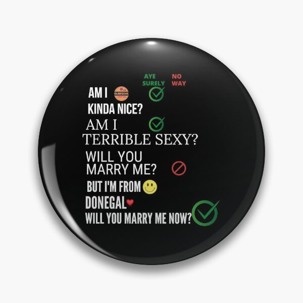 Item preview, WILL YOU MARRY ME? I'M FROM DONEGAL BLACK designed and sold by OliDesigns.