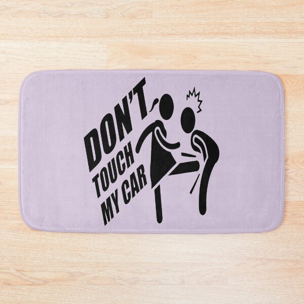 Item preview, Do not touch my car designed and sold by WelcomeToMarlon.