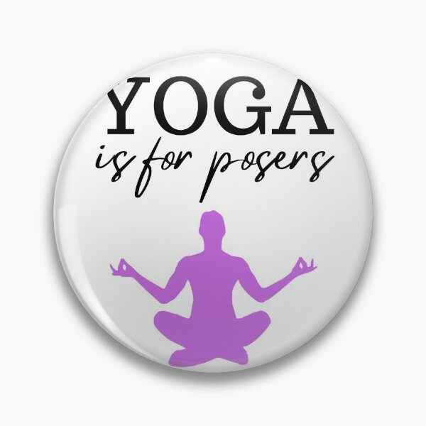 Item preview, Yoga Is For Posers| Funny Pun designed and sold by Catherine Emma.
