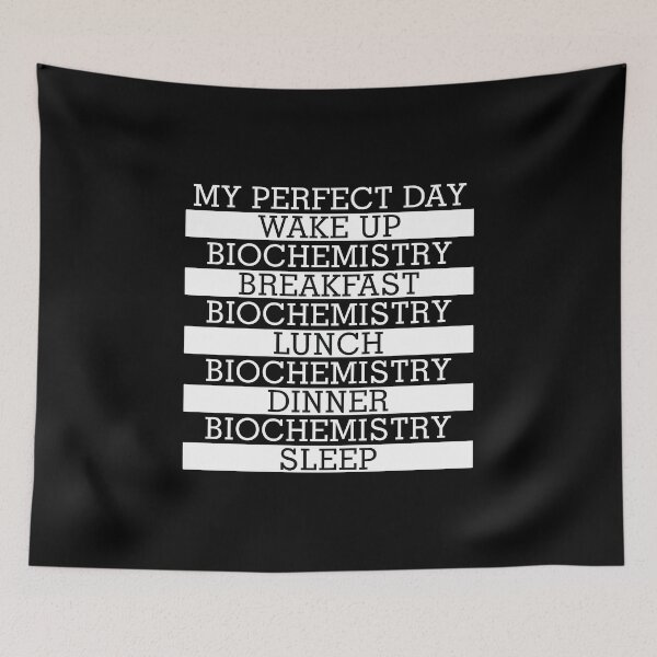 Item preview, My Perfect Day: Biochemistry designed and sold by orlumbuspirate.