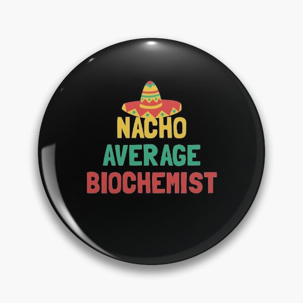 Item preview, Not Your Average Biochemist designed and sold by orlumbuspirate.