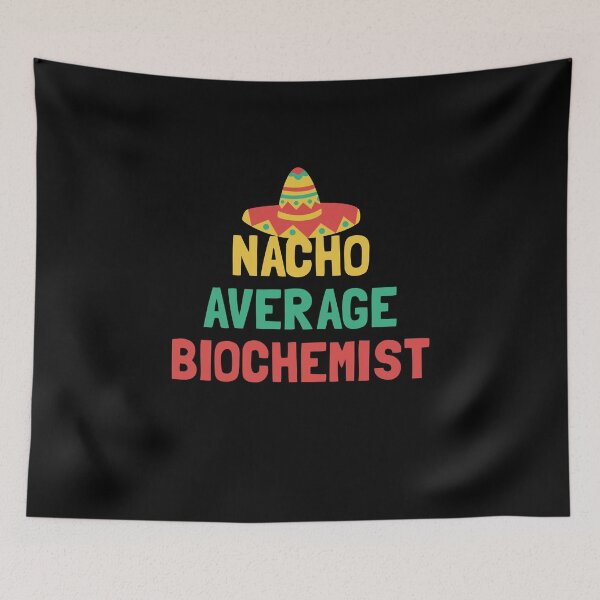 Item preview, Not Your Average Biochemist designed and sold by orlumbuspirate.