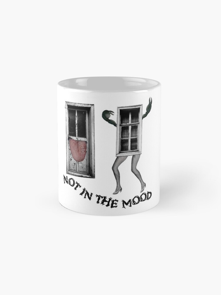 Thumbnail 4 of 6, Coffee Mug, "Not In The Mood" Pt. II designed and sold by Vesperalia.