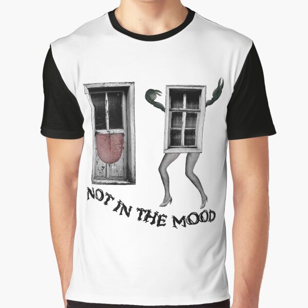"Not In The Mood" Pt. II Graphic T-Shirt