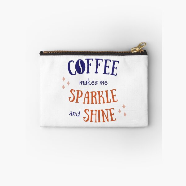 Artikelvorschau, Kaffee lässt mich strahlen und glänzen entworfen und verkauft von artmadeinheaven.
